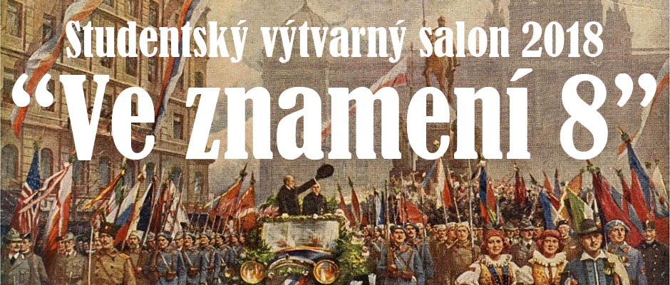 Téma studentského výtvarného salonu ve znamení "osmiček"