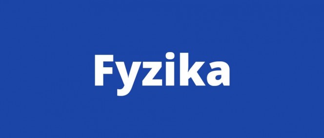 Fyzika 2015/2016