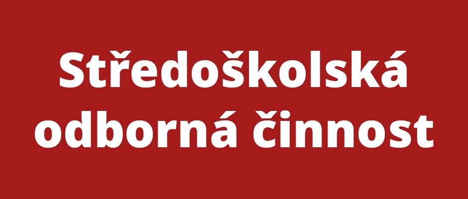 Středoškolská odborná činnost 2015/2016